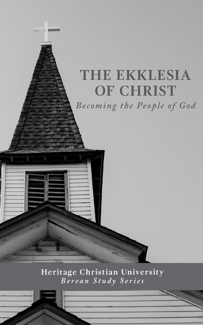 Ekklesia of Christ: Becoming the People of God - Berean Bible Study Guide for Christian Discipleship & Spiritual Growth | Perfect for Small Groups, Personal Devotion, and Church Ministry