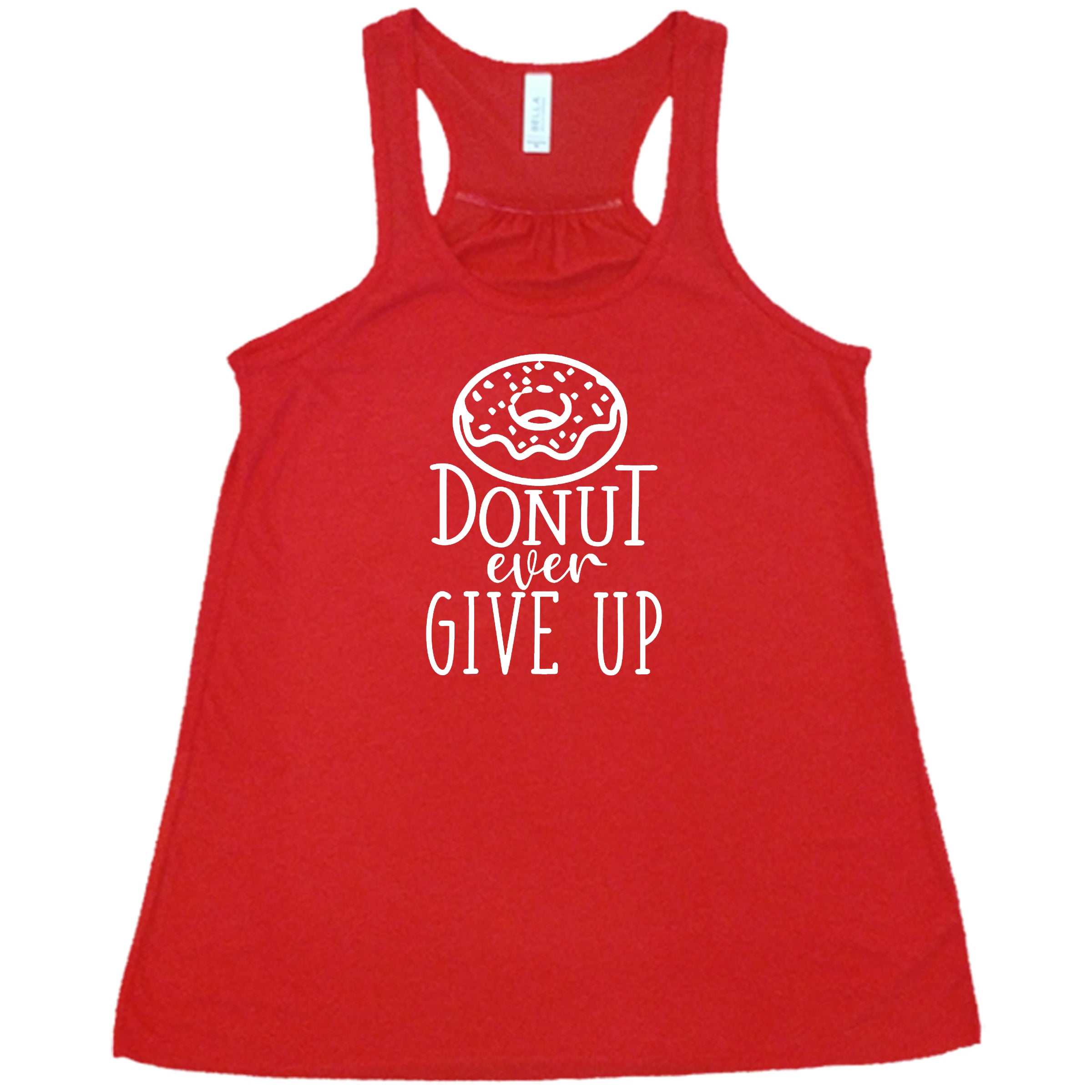 Donut Ever Give Up Shirt - Motivational Donut Graphic Tee for Women & Men - Funny Breakfast Lover Gift - Perfect for Workouts, Gym, Casual Wear & Coffee Dates