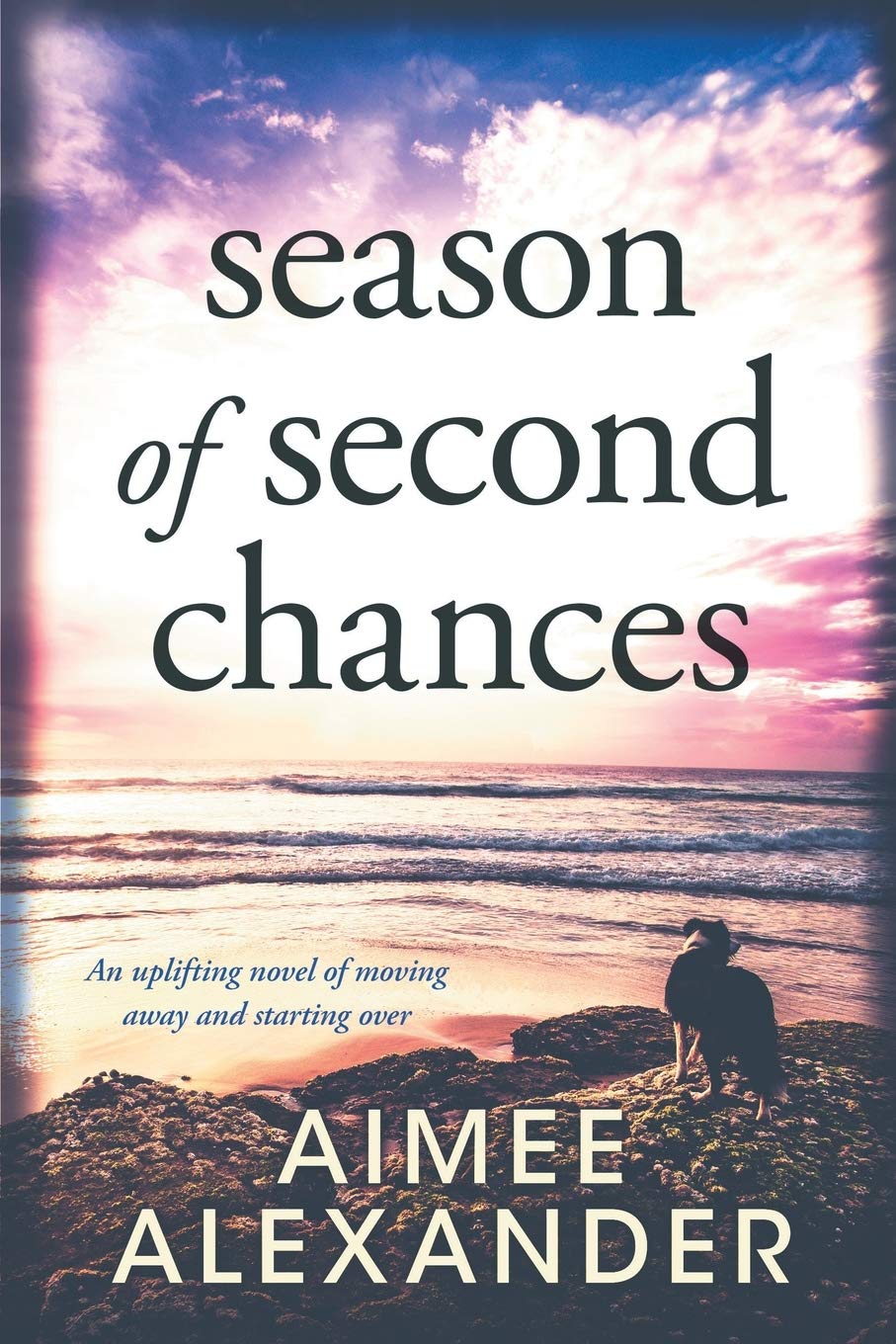 Season of Second Chances - Uplifting Novel About Moving Away & Starting Fresh | Perfect for Book Clubs & Inspirational Reading