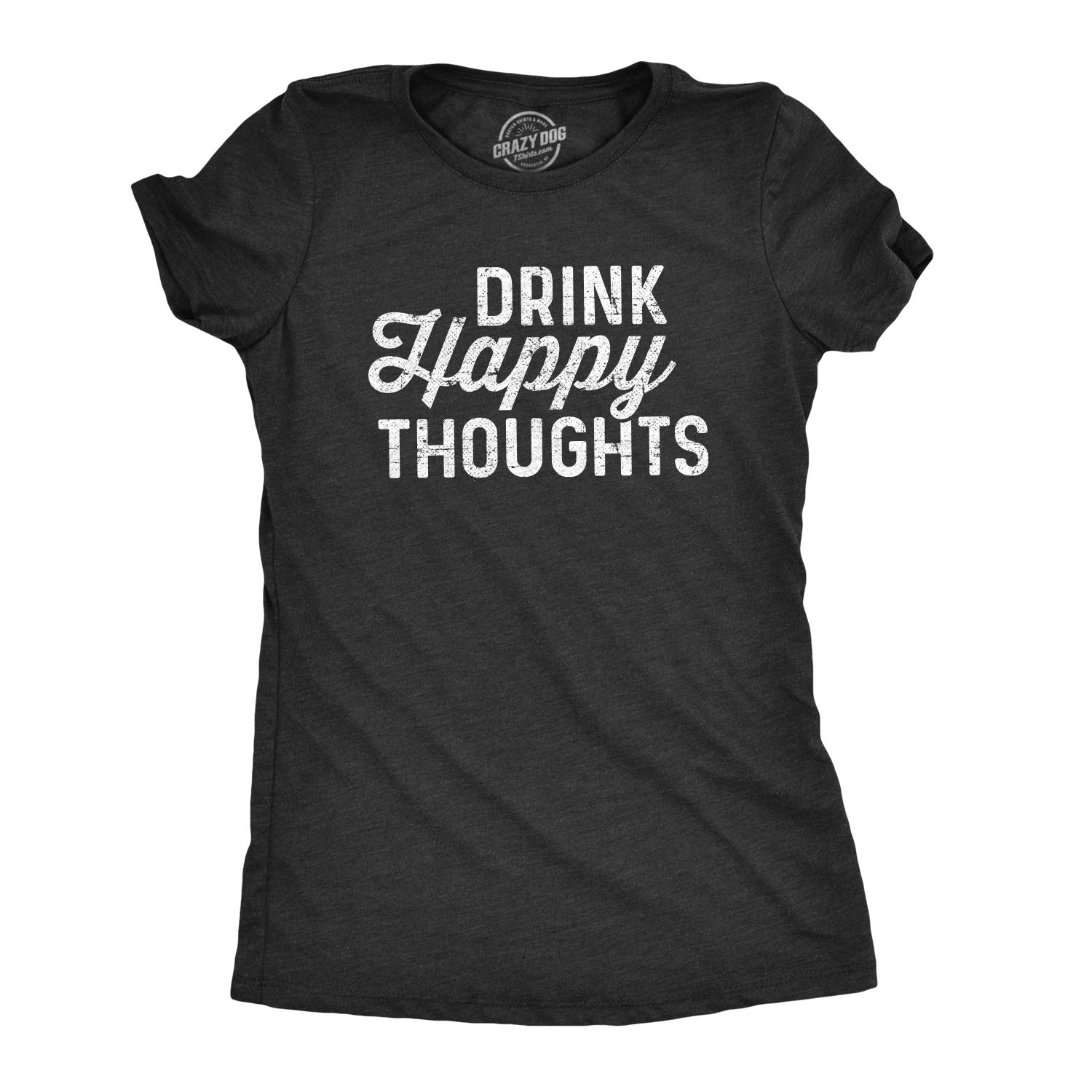 Funny Women's Happy Thoughts Beer Wine Drinking T-Shirt - Casual Graphic Tee for Parties, Girls Night Out & Bar Hopping