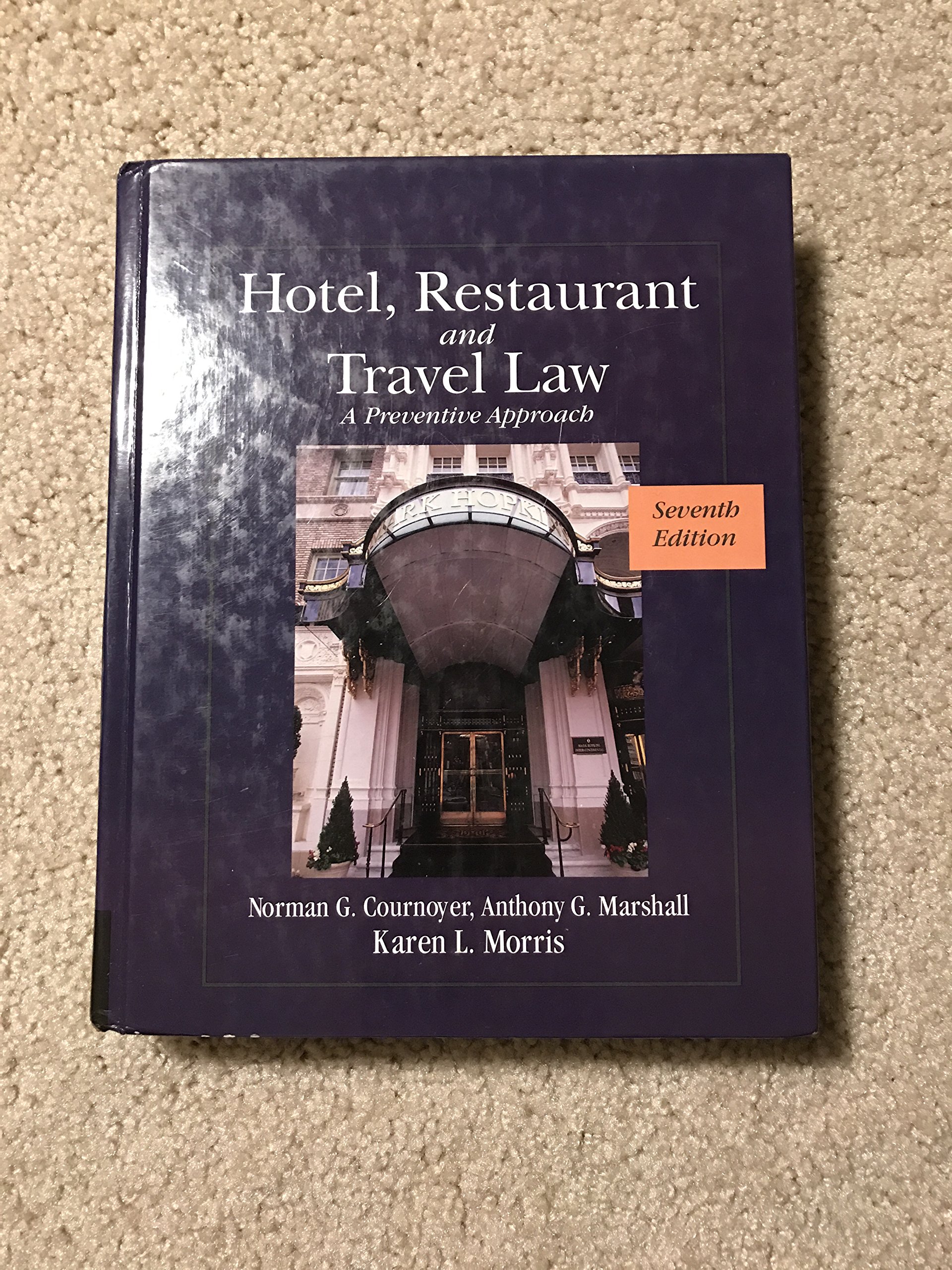 Hotel, Restaurant & Travel Law 7th Edition - Legal Guide for Hospitality Industry Professionals | Business & Travel Compliance