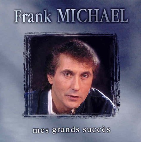 Frank Michael's Greatest Hits Audio CD - Best French Pop Music Collection for Relaxation, Parties & Romantic Evenings