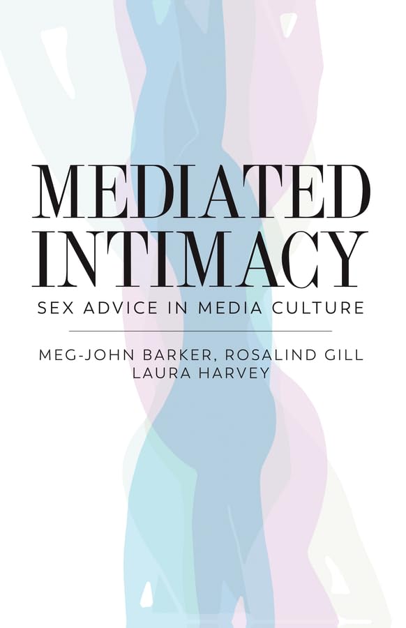Mediated Intimacy: Best Sex Advice Books for Couples - Improve Relationships & Communication in Digital Age
