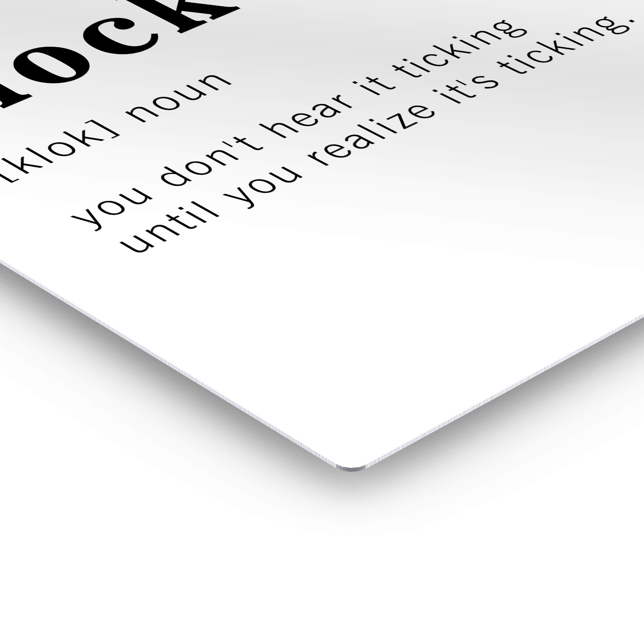 Funny Noun Dictionary Definition of Clock Metal Print - Inspirational Quote Sign for Office, Living Room, Bedroom & Bathroom - Ready to Hang Wall Art Home Decor (40x30, Made in USA) - Perfect Gift for Housewarming & Birthday Parties