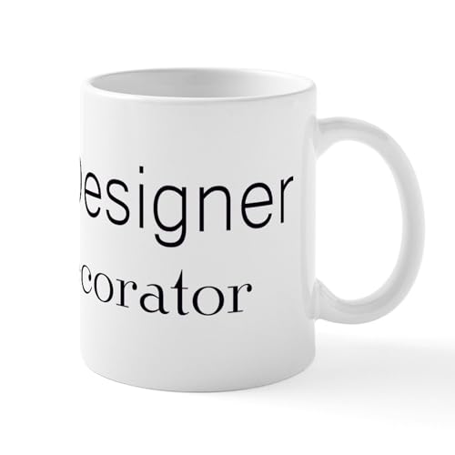 White - Designer Not A Decorator Mug
