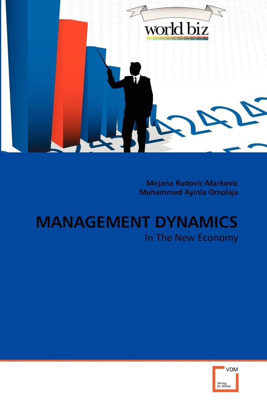 Management Dynamics in the New Economy: Strategies for Business Growth & Leadership Success | Ideal for Entrepreneurs, Executives & MBA Students