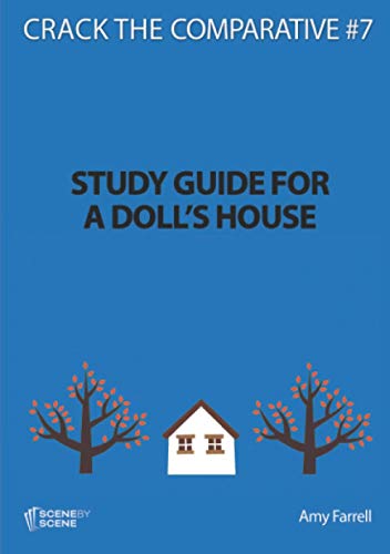 A Doll's House Study Guide - Comprehensive Analysis & Comparative Study for Literature Students | Perfect for Exam Prep & Book Club Discussions