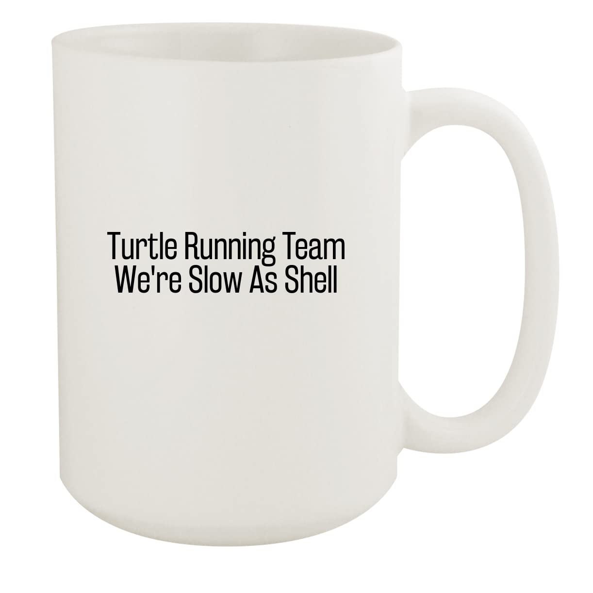 Turtle Running Team 'We're Slow As Shell' 15oz Ceramic White Coffee Mug - Funny Gift for Runners, Office Humor, Coffee Lovers & Turtle Enthusiasts