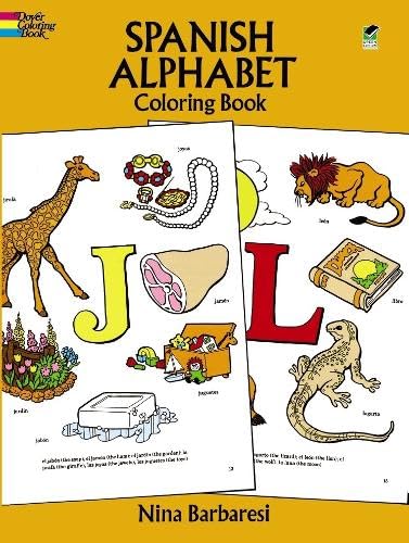 Spanish Alphabet Coloring Book for Kids - Bilingual English & Spanish Learning Activity - Fun Educational Coloring Pages for Preschool & Kindergarten - Perfect for Homeschooling & Classroom Use