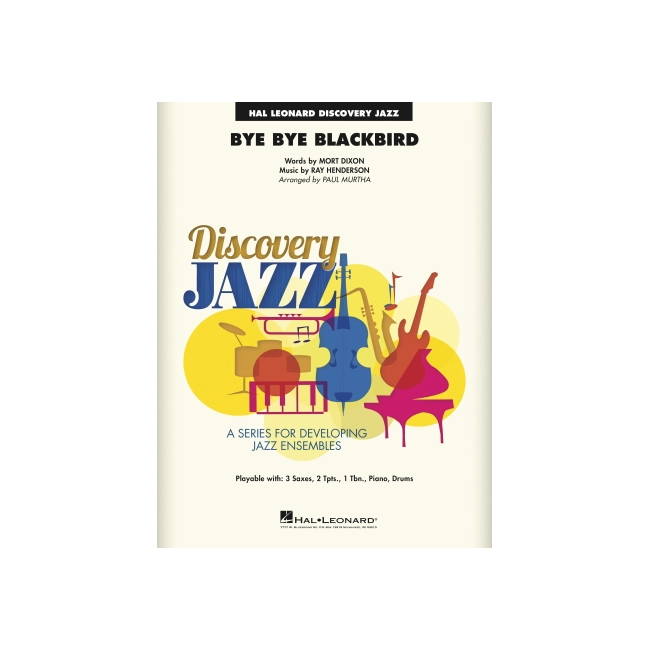 Bye Bye Blackbird Discovery Jazz Book - Softcover Edition | Perfect for Jazz Enthusiasts & Music Lovers | Great for Study, Performance & Gift Giving