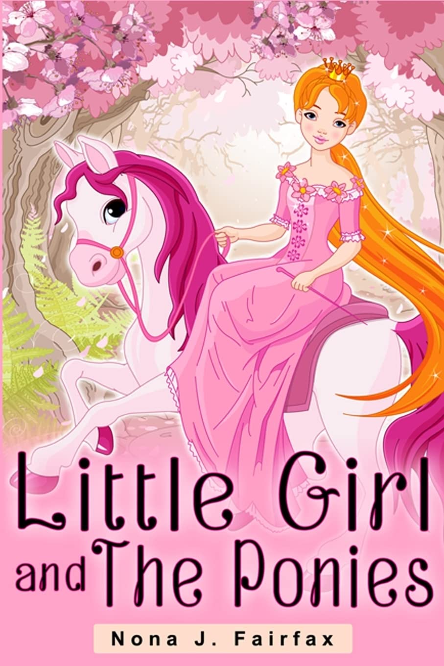 Little Girl & Ponies Book 1: Bedtime Stories for Girls - Perfect for Naps & Sleep