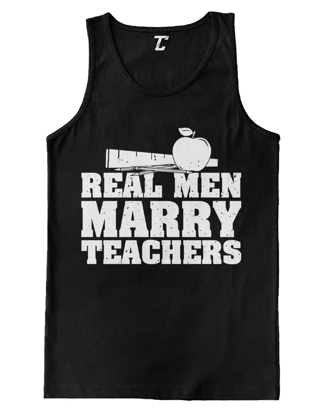 Real Men Marry Teachers Men's Tank Top - Funny Sleeveless Shirt for Husband, Boyfriend - Perfect for Casual Wear, Beach Outings & Couple Gifts