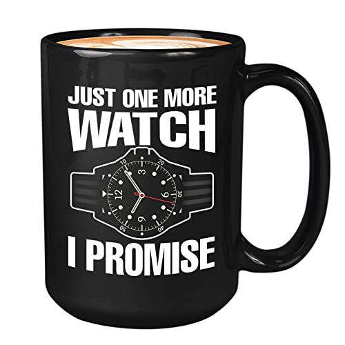 just one more watch I promise Black