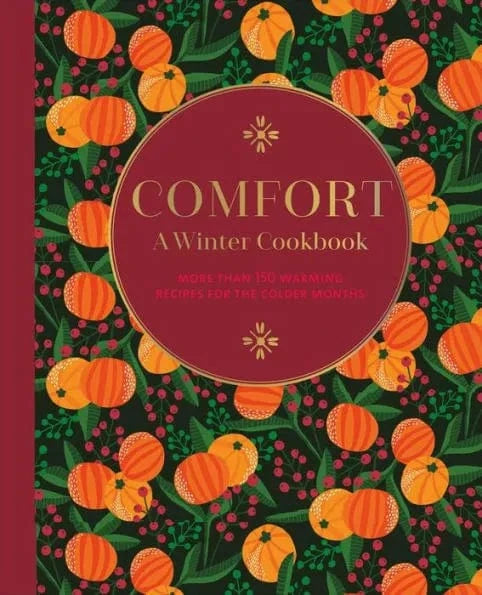 Best Comfort Food Cookbook for Winter - Easy Homemade Recipes for Cozy Nights & Holiday Gatherings
