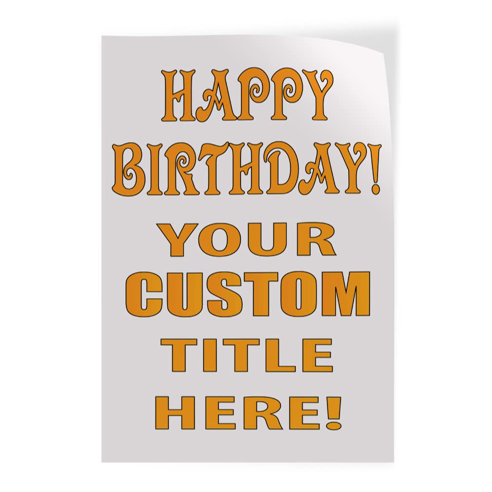 Custom Vertical Vinyl Door Decals - Happy Birthday Stickers for Cars, Luggage & Bumpers (Multiple Sizes 24x36 Inches) - Perfect for Home Decor, Party Decorations & Vehicle Personalization
