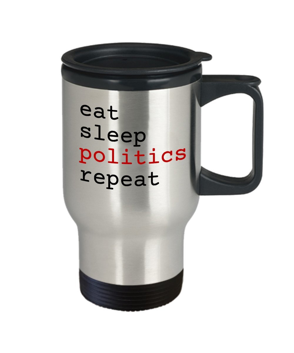 Eat Sleep Politics Repeat