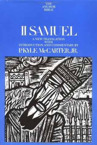 II Samuel: New Translation with Introduction & Commentary - The Anchor Bible | Biblical Study, Academic Research & Religious Education