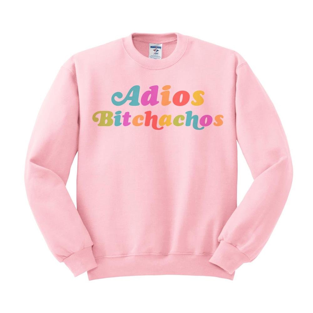 Adios Bitchachos Unisex Sweatshirt - Comfortable & Stylish for Casual Outings & Relaxing at Home