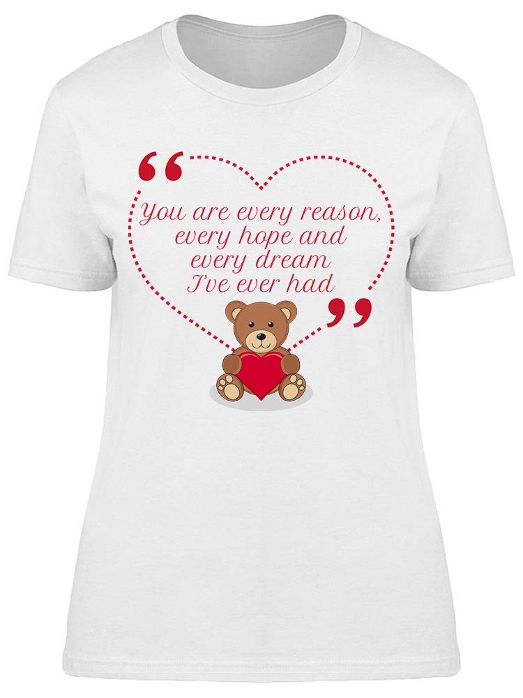 You Are Every Reason Tee - Women's Casual Short Sleeve T-Shirt for Everyday Wear | Perfect for Date Night, Weekend Outfits & Relaxing at Home