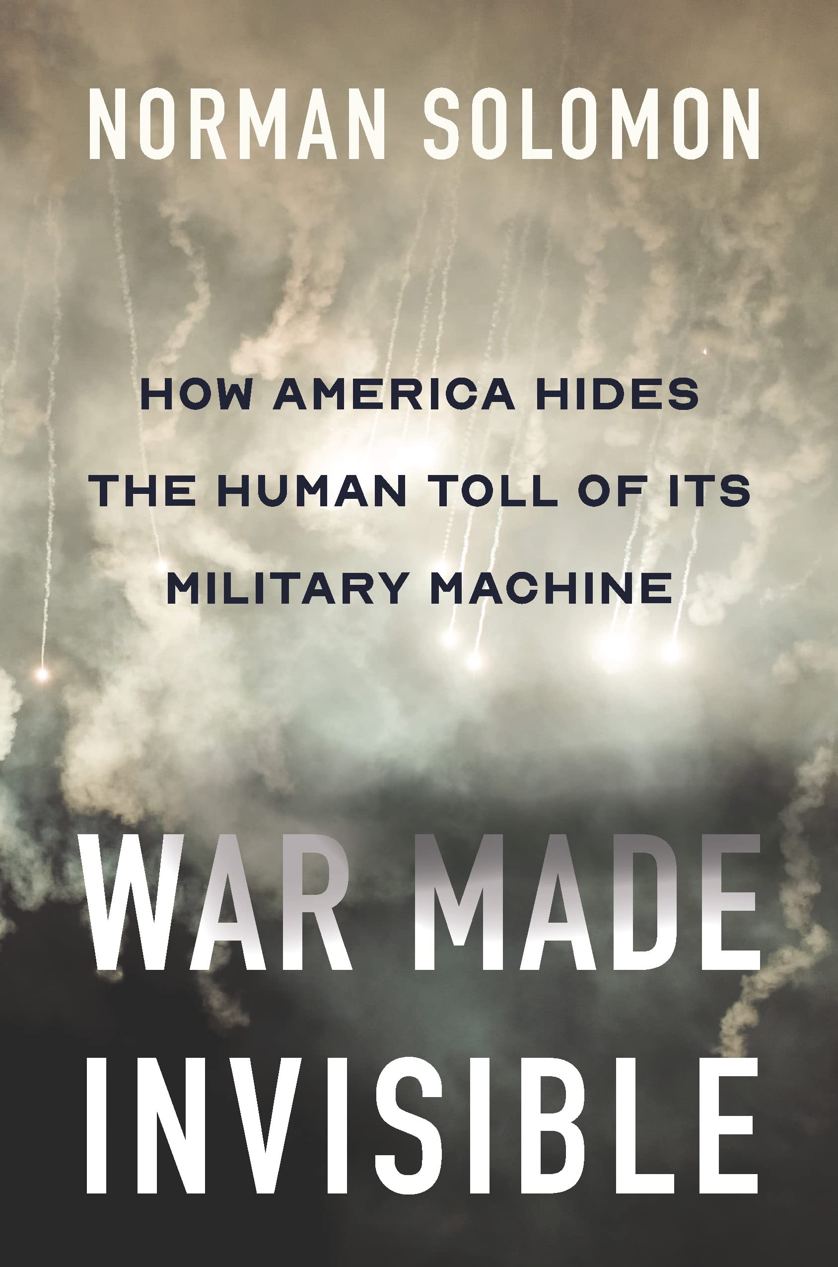 War Made Invisible: Exposing the Human Cost of US Military Operations | Book on Modern Warfare & Hidden Casualties | For Political Science Students & Peace Activists