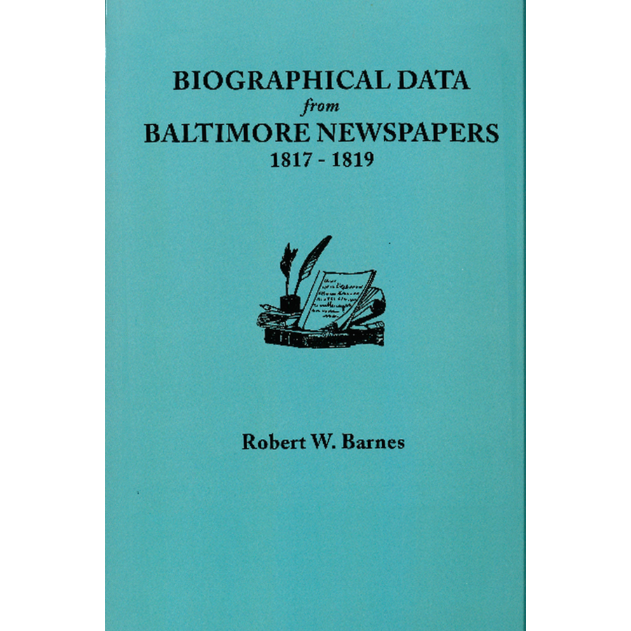 Baltimore Maryland Newspapers Biographical Data 1817-1819 - Genealogy Research & Historical Records for Family History