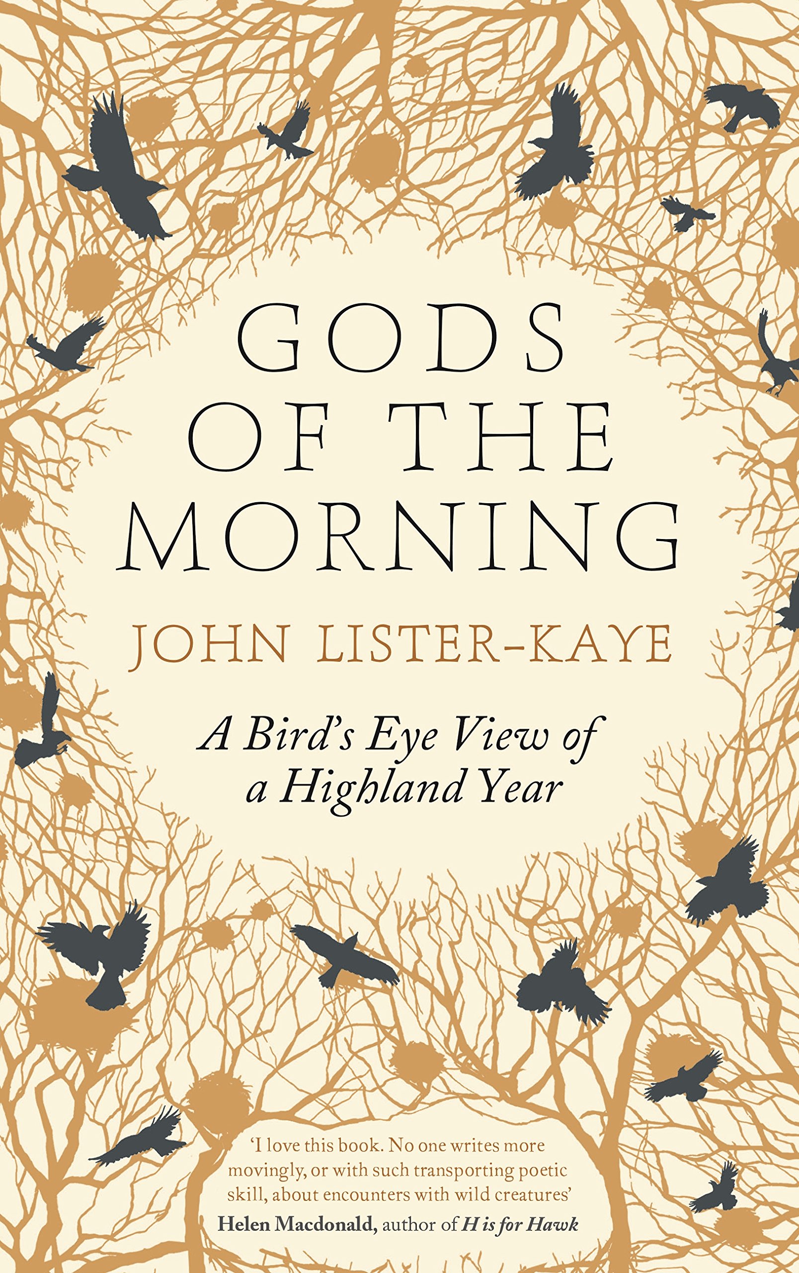 Gods of the Morning: A Highland Year Through Birds' Eyes - Perfect for Nature Lovers & Bird Watching Enthusiasts