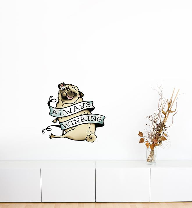 Funny Always Winking Pug Dog Wall Decal Sticker - Perfect for Home Decor, Kids Room, Office & Nursery Wall Art