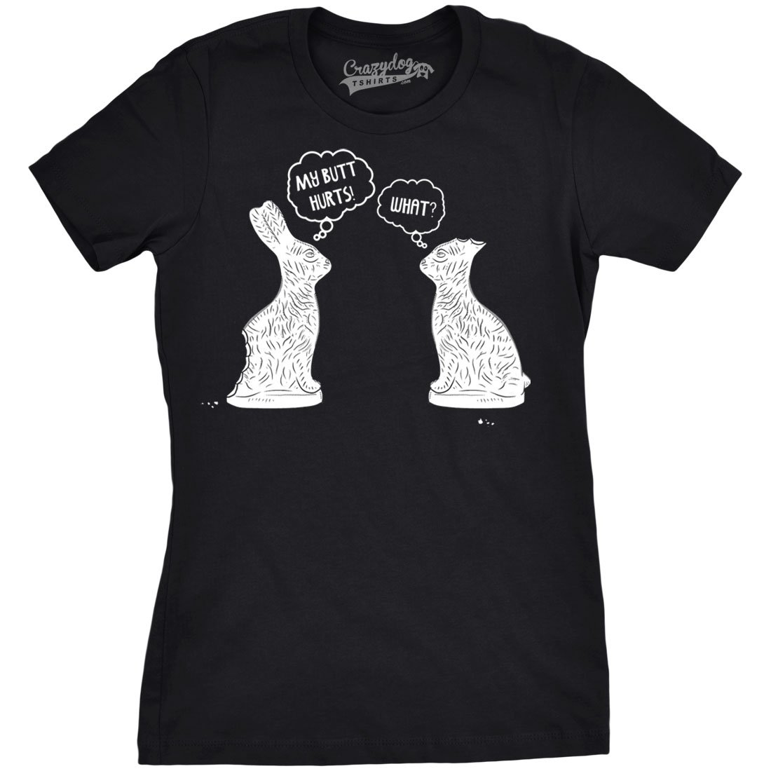 Funny Women's 'My Butt Hurts' T-Shirt - Sarcastic Easter Egg Chocolate Bunny Gift Tee | Perfect for Easter Parties, Gag Gifts & Humorous Outfits
