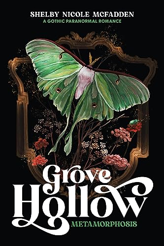 Grove Hollow Metamorphosis - 1980s Gothic Paranormal Romance Novel | Supernatural Love Story with Dark Mystery | Perfect for Gothic Fiction Lovers & Book Club Discussions