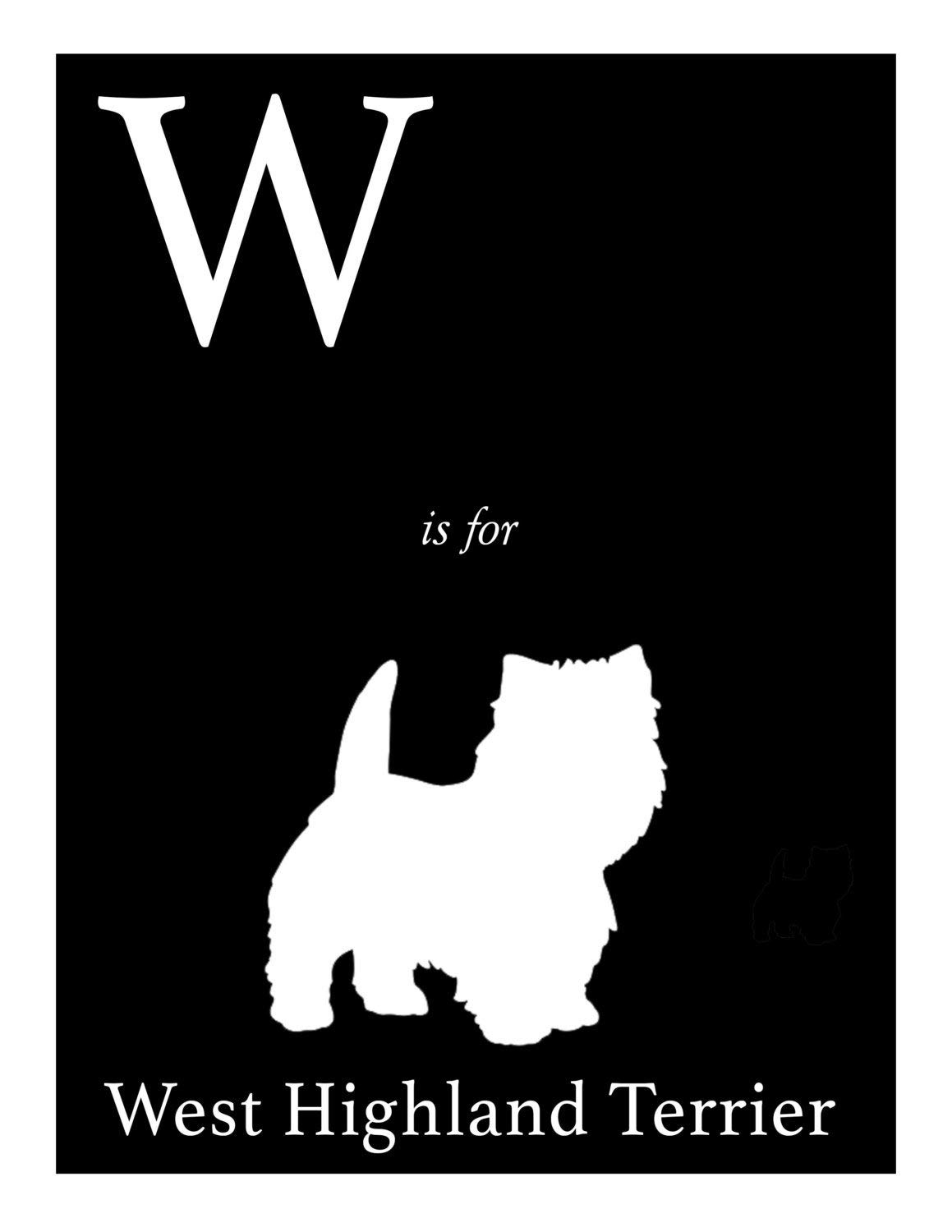 Westie Alphabet Art Print - W is for West Highland Terrier Dog Silhouette Nursery Wall Decor - Perfect for Baby Rooms, Pet Lover Gifts & Home Office Decor