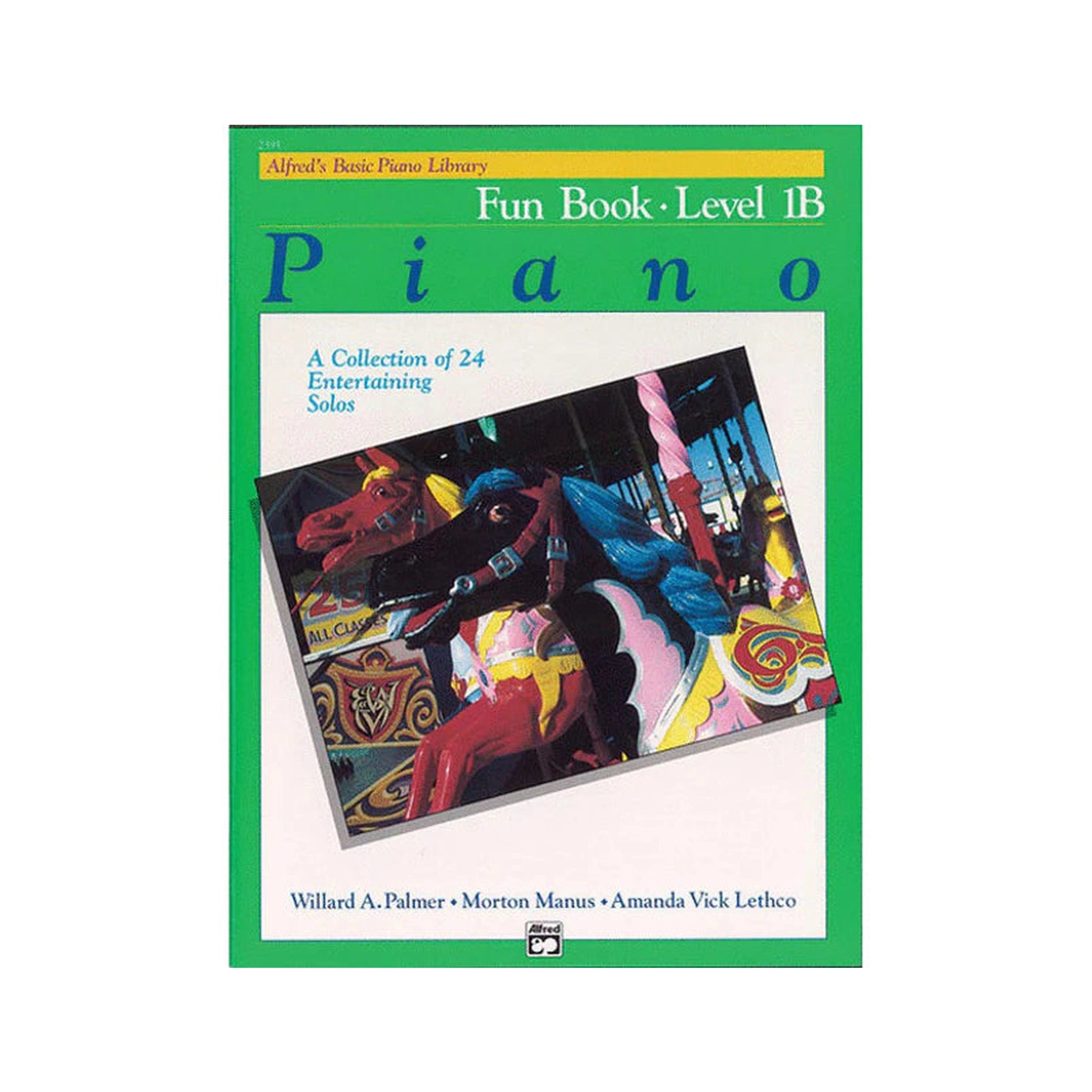 Alfred's Basic Piano Library Fun Book Level 1B - Beginner Piano Lessons for Kids & Adults - Perfect for Home Practice, Music Classes & Self-Study