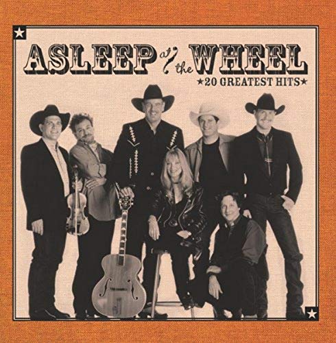Best of Asleep at the Wheel - 20 Greatest Country Music Hits CD for Road Trips & Western Parties