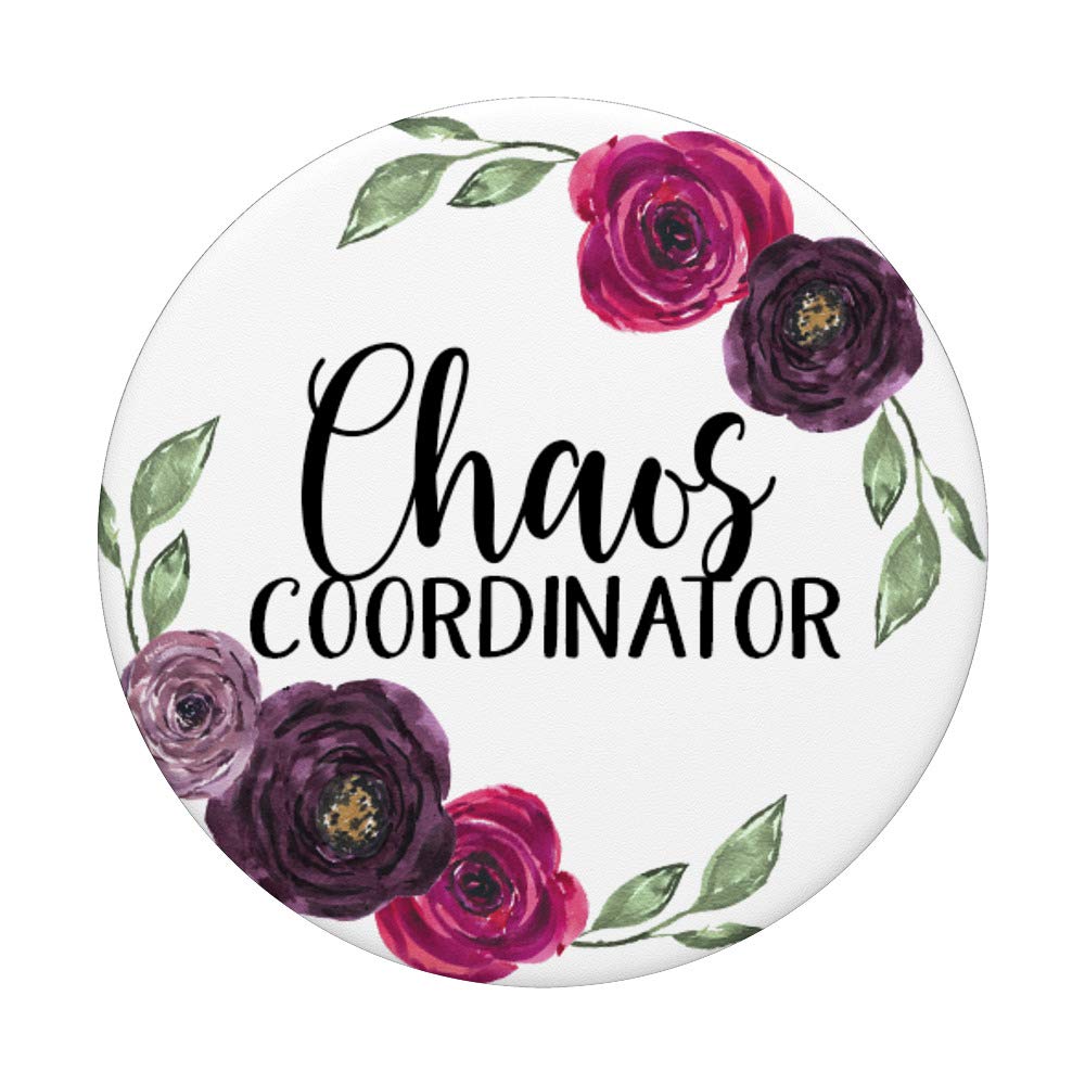 Funny Chaos Coordinator PopSockets PopGrip - Swappable Phone & Tablet Grip for Teachers, Moms | Perfect Teacher Appreciation Gift & Mom Birthday Present | Great for Classrooms, Office Use & Daily Life