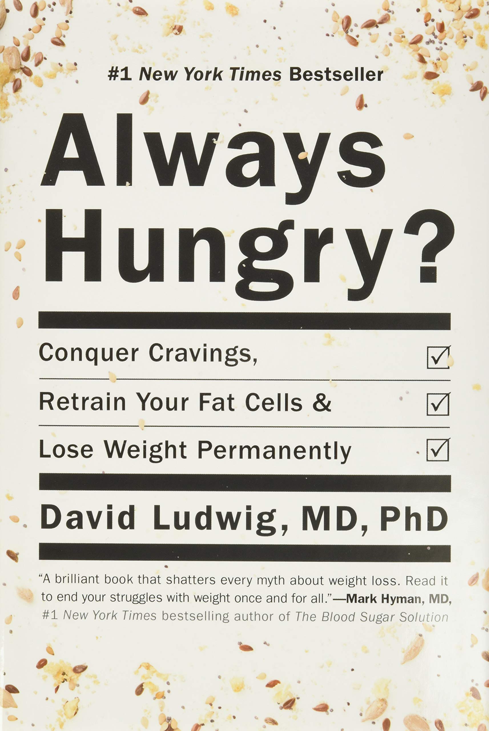Always Hungry? How to Conquer Food Cravings, Retrain Fat Cells & Lose Weight Permanently | Healthy Eating Guide for Weight Loss & Wellness | Perfect for Busy Professionals & Home Cooks