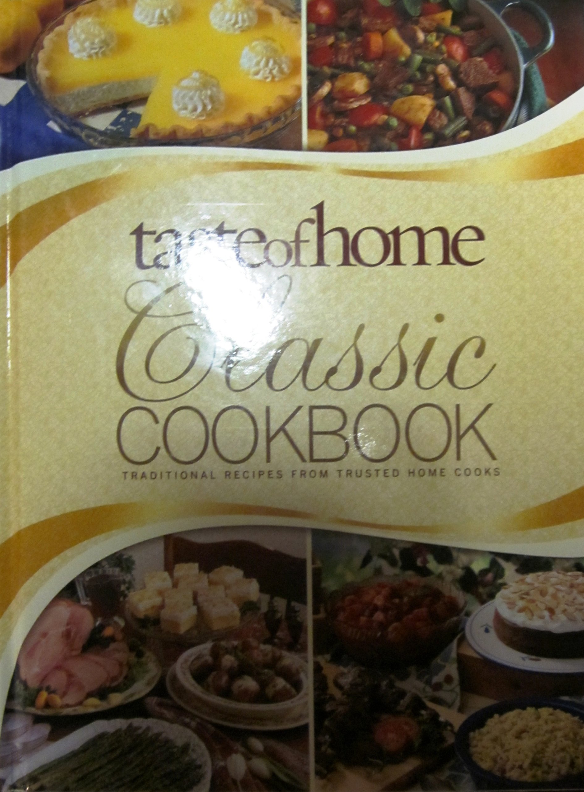 Taste of Home Classic Cookbook: 500+ Traditional American Recipes from Trusted Home Cooks | Best for Family Dinners, Holiday Meals & Comfort Food Cooking