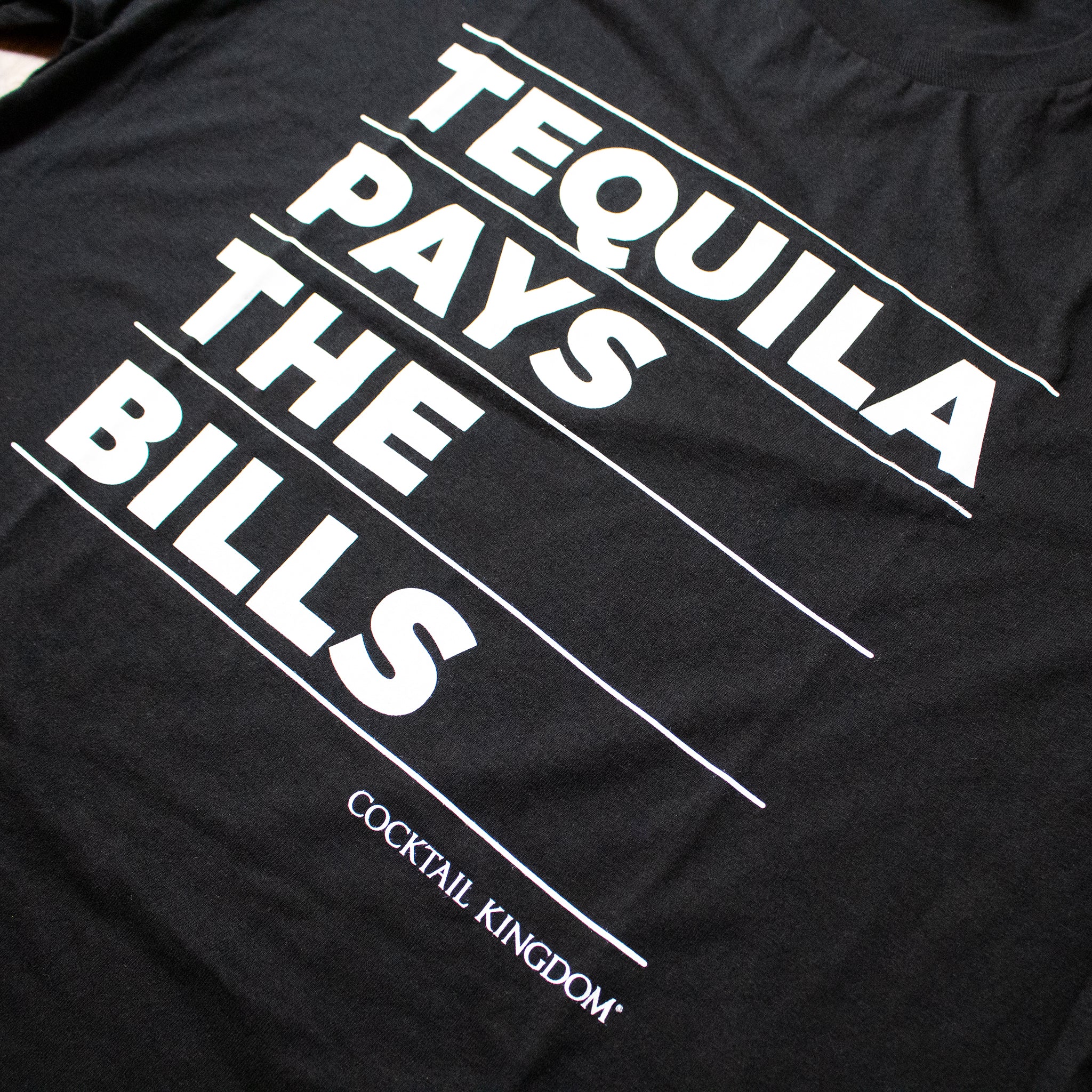Tequila Pays The Bills T-Shirt - Funny Drinking Slogan Tee for Parties & Gifts - Perfect for Cocktail Nights & Bartender Apparel