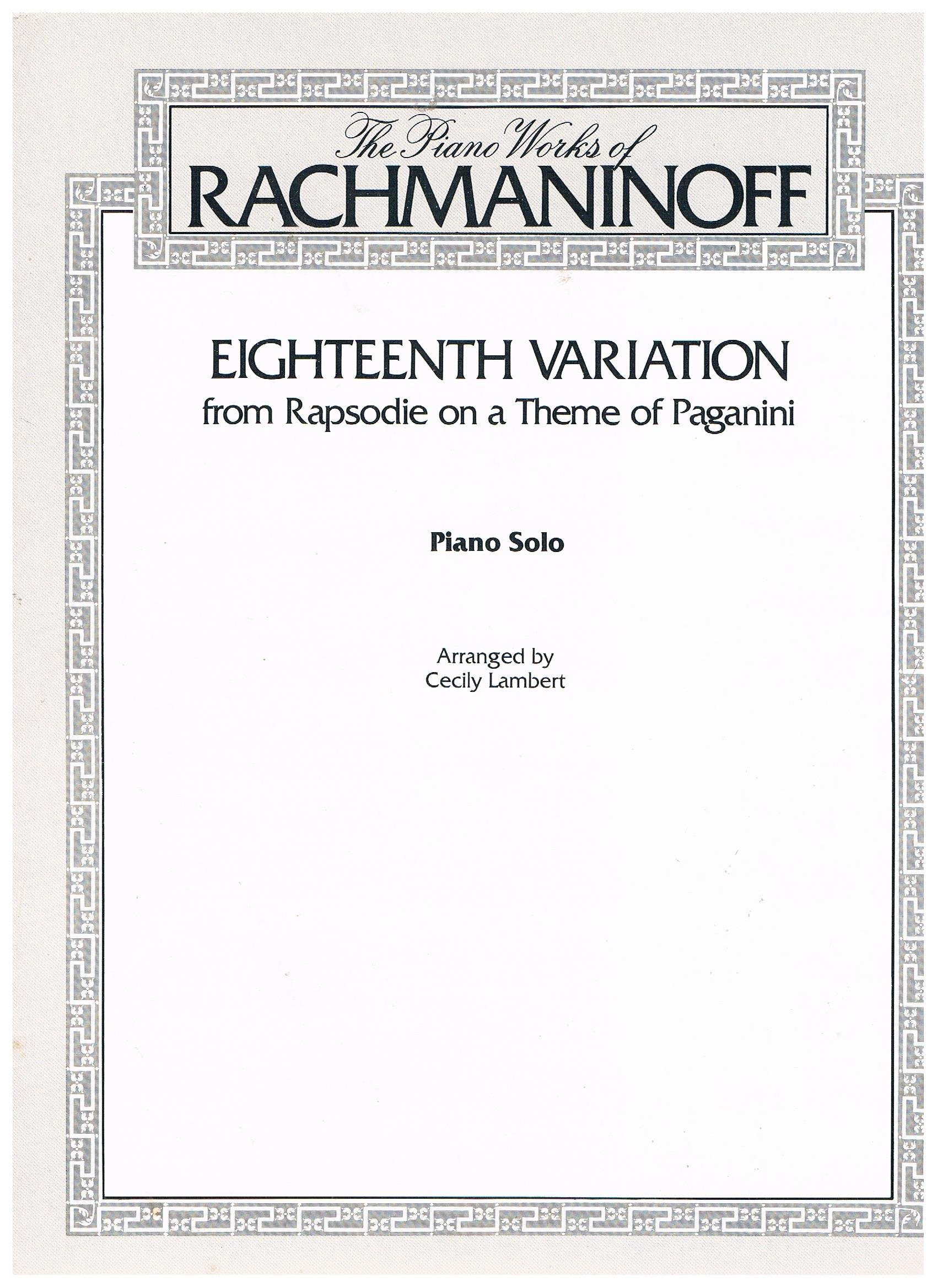 Rachmaninoff Rhapsody on a Theme of Paganini Sheet Music - Piano Solo - 18th Variation - Classical Piano Works - Perfect for Recitals & Practice
