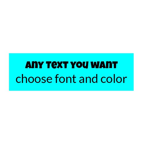 Custom Bumper Sticker - Personalized 3