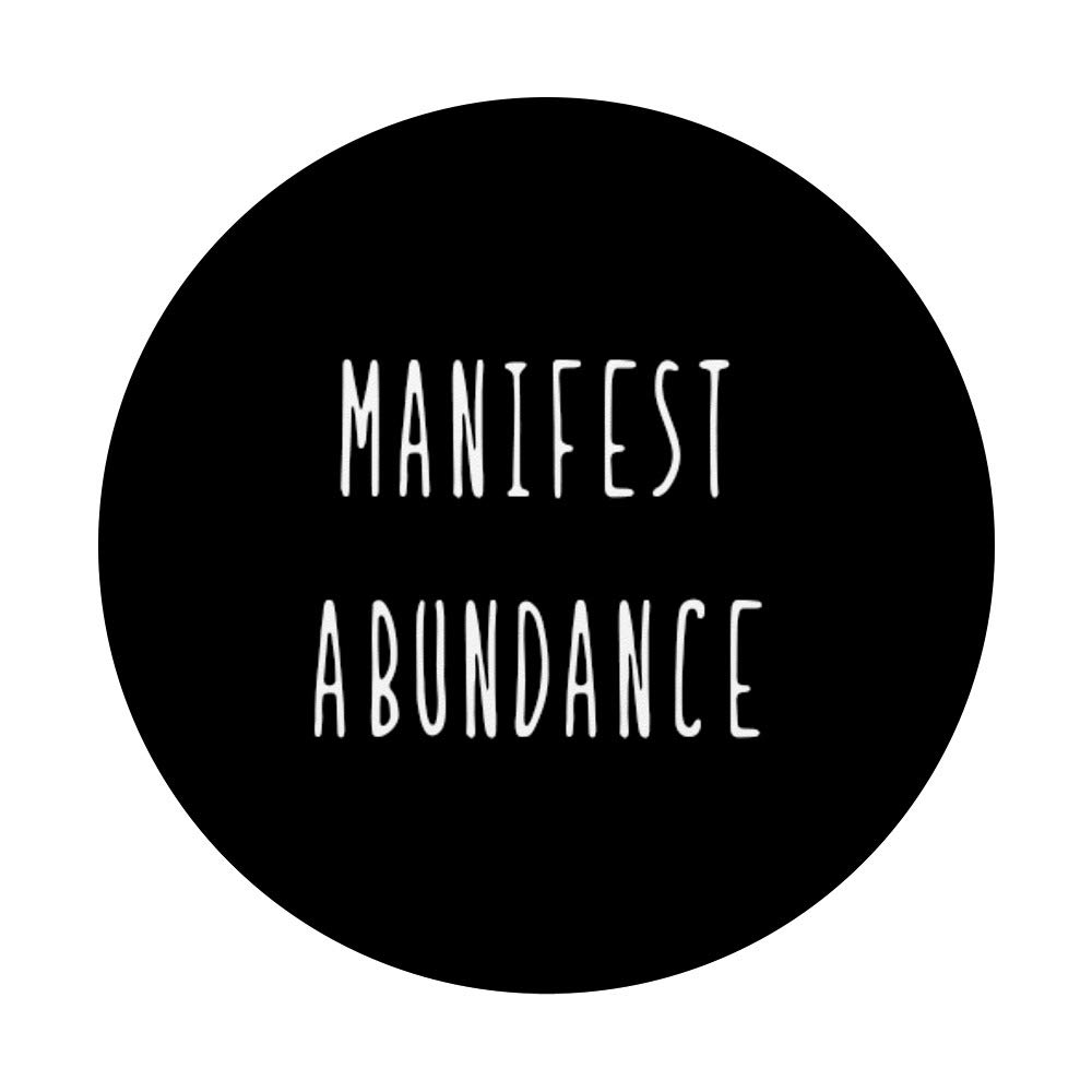 Manifest Abundance Law of Attraction Black & White PopSockets Swappable PopGrip - Perfect for Phones, Tablets & Daily Motivation