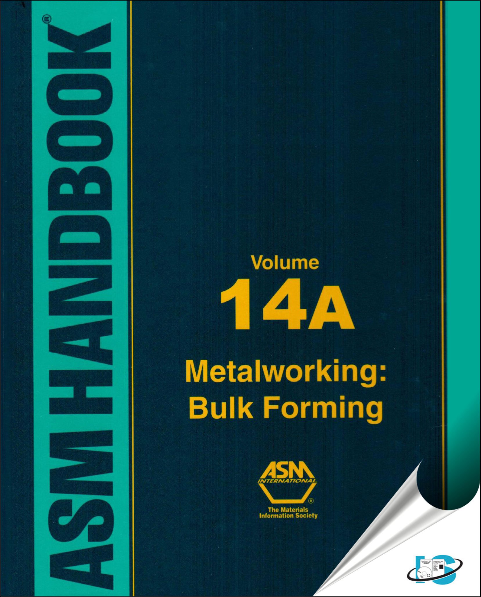 ASM Handbook: Metalworking - Bulk Forming Guide | Industrial Metal Forming Techniques & Processes | Perfect for Engineers, Fabricators & Metalworkers