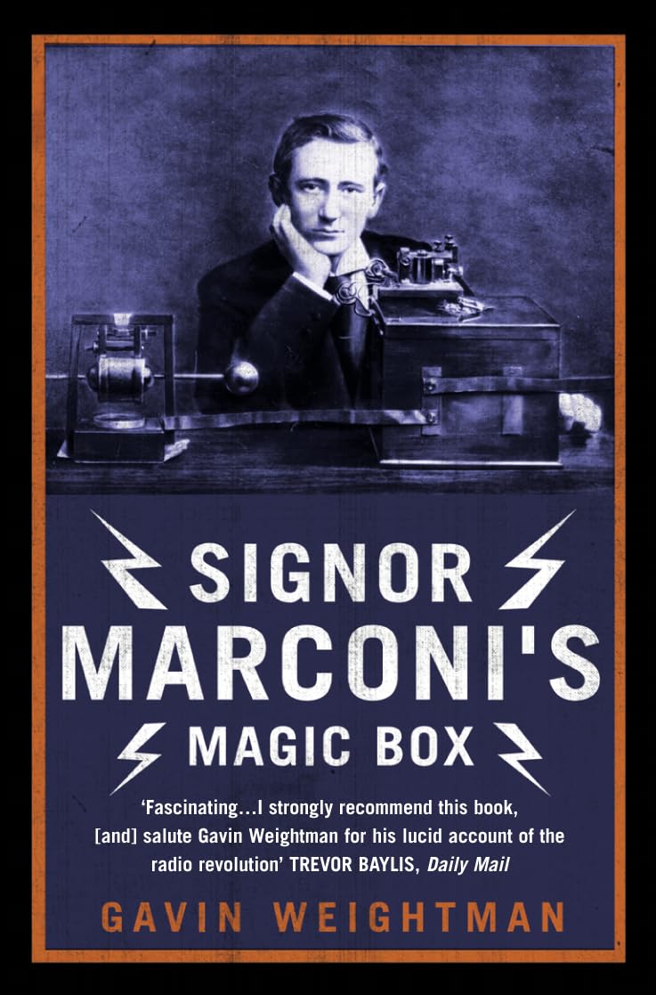 Signor Marconi's Magic Box: The Revolutionary Invention That Sparked the Radio Era | Perfect for History Buffs & STEM Education