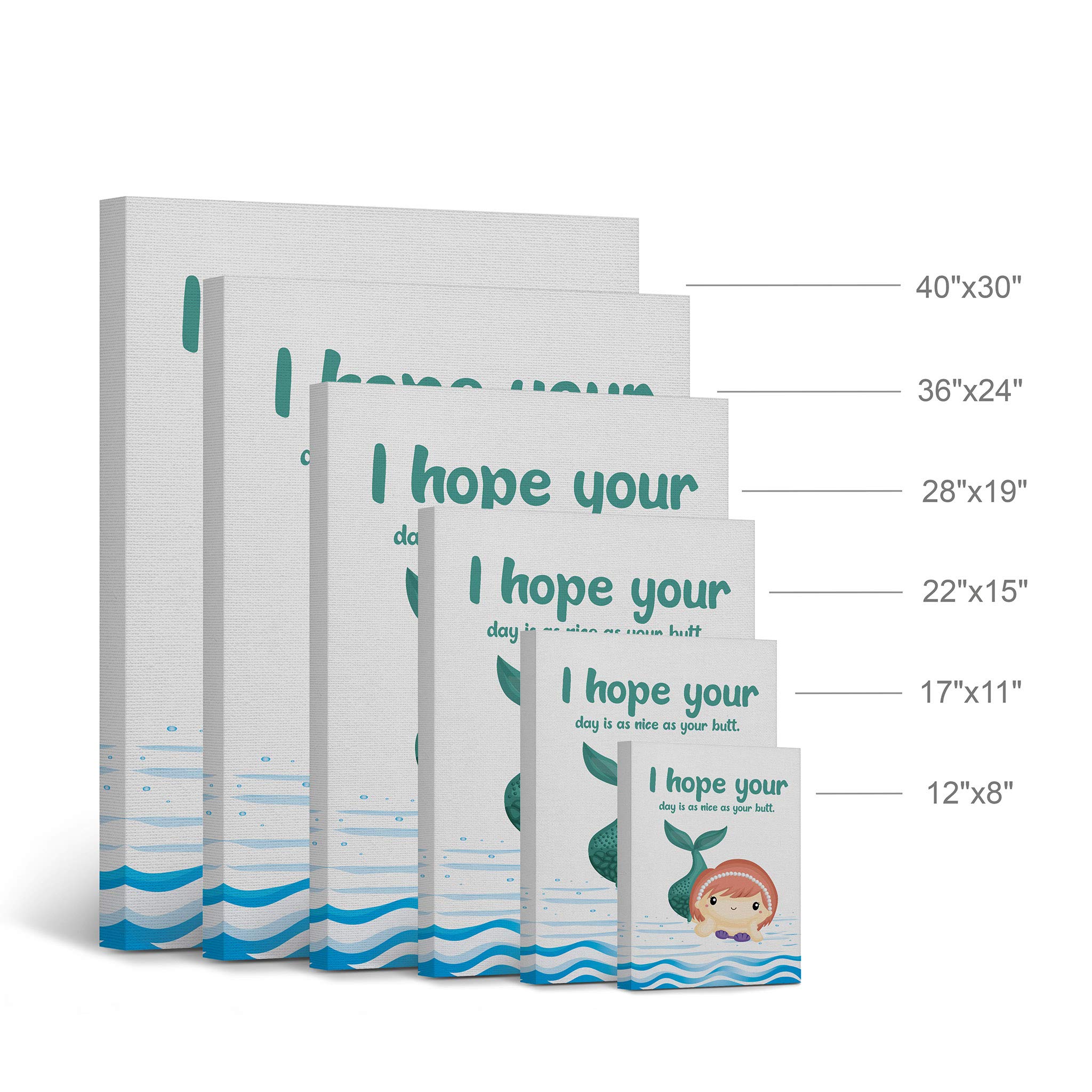 Funny Bathroom Wall Art - Smile Art Design 'I Hope Your Day is as Nice as Your Butt' Quote Canvas Print | Kids Bathroom Sign, Mermaid Nursery Decor, Ready to Hang (40x30, Made in USA) - Perfect for Home, Bathroom & Playroom Humor
