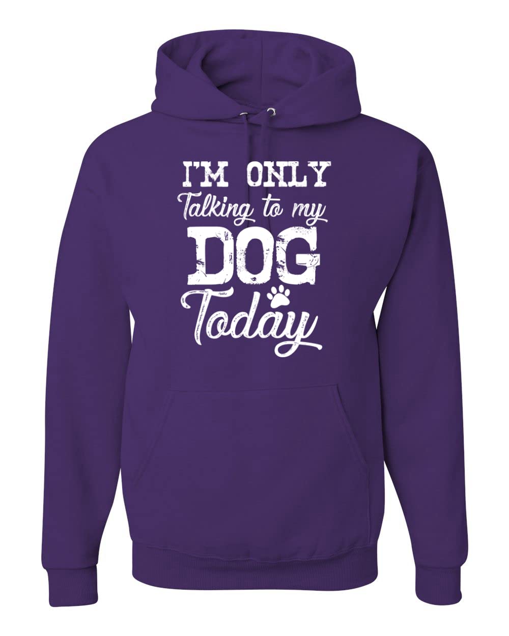 Wild Bobby 'I'm Only Talking to My Dog Today' Funny Dog Lover Unisex Graphic Hoodie Sweatshirt - Perfect for Pet Owners, Dog Walks & Casual Outfits