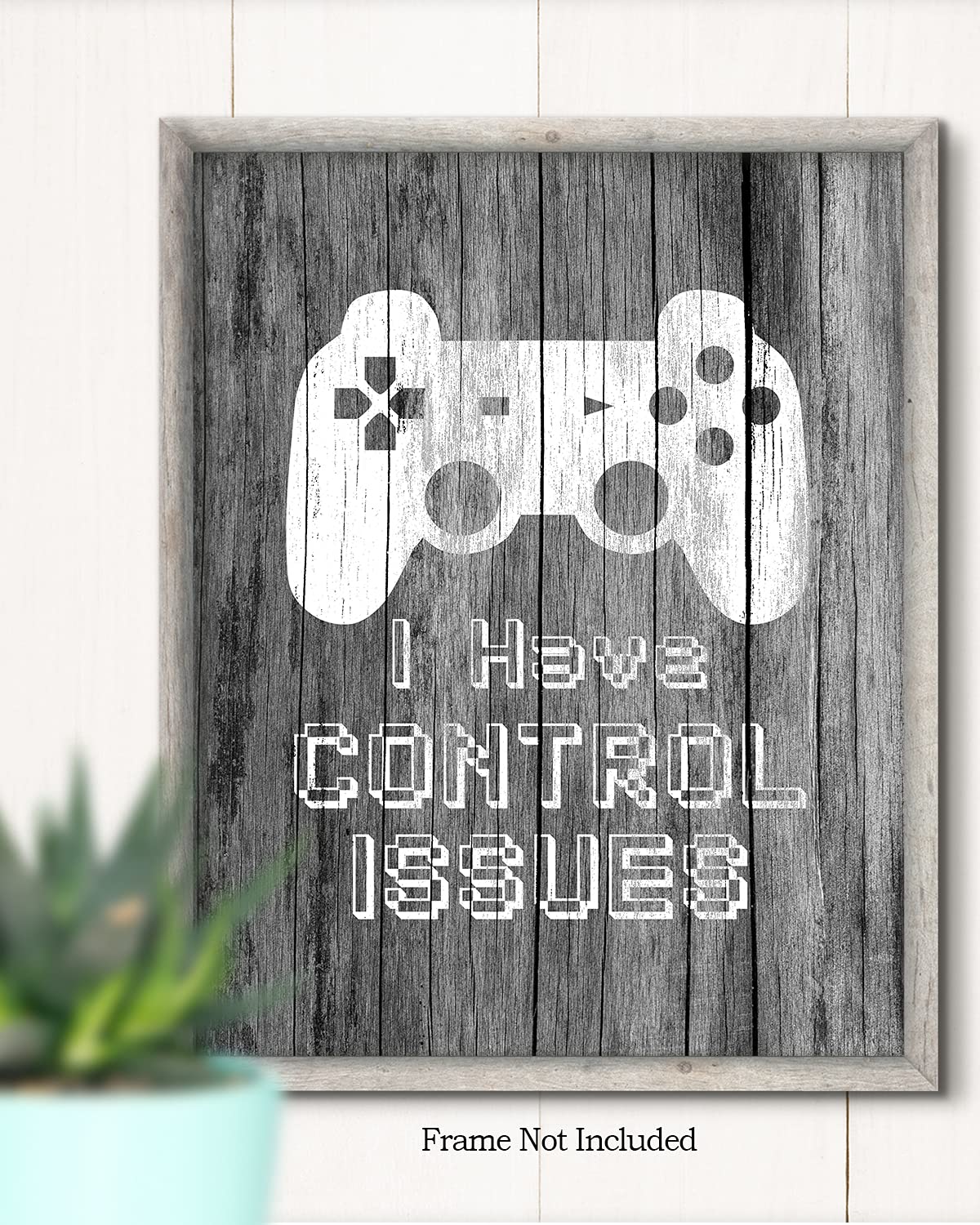 Funny Video Gaming Wall Art - Control Issues Gamer Poster - 8x10 Unframed Print for Gamers Room Decor, Birthday Party & Gifts - Perfect for Game Room, Man Cave or Office Decoration