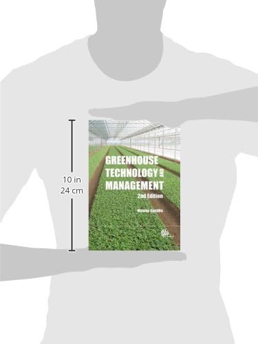 Greenhouse Technology & Management - Complete Guide for Efficient Plant Growth | Ideal for Home Gardeners & Commercial Farming
