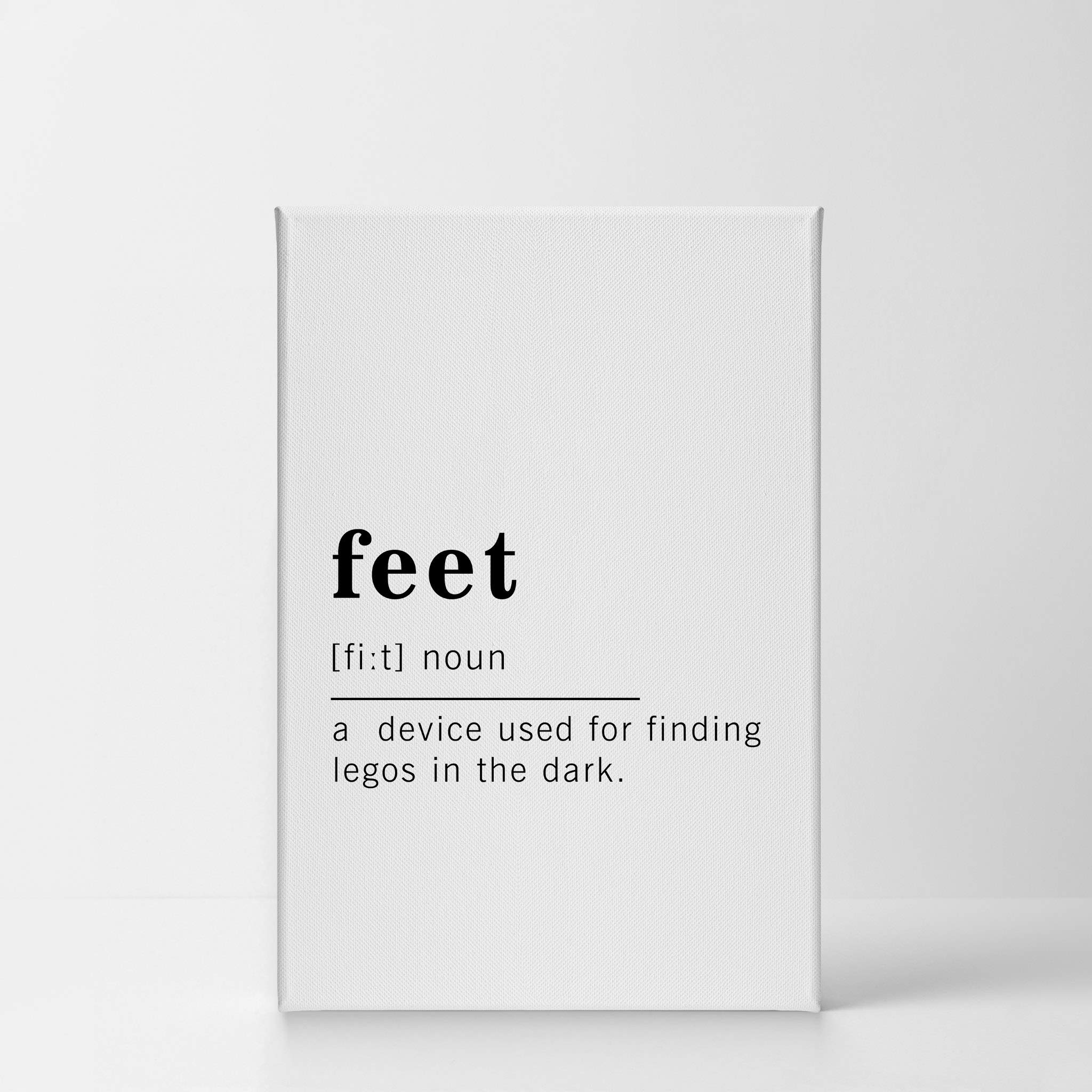 Funny Noun Dictionary Definition of Feet Canvas Print - Inspirational Quote Wall Art for Office, Living Room, Bedroom & Bathroom - Ready to Hang Home Decor (40x30 inches, Made in USA) - Perfect Gift for Podiatrists, Dancers & Foot Lovers