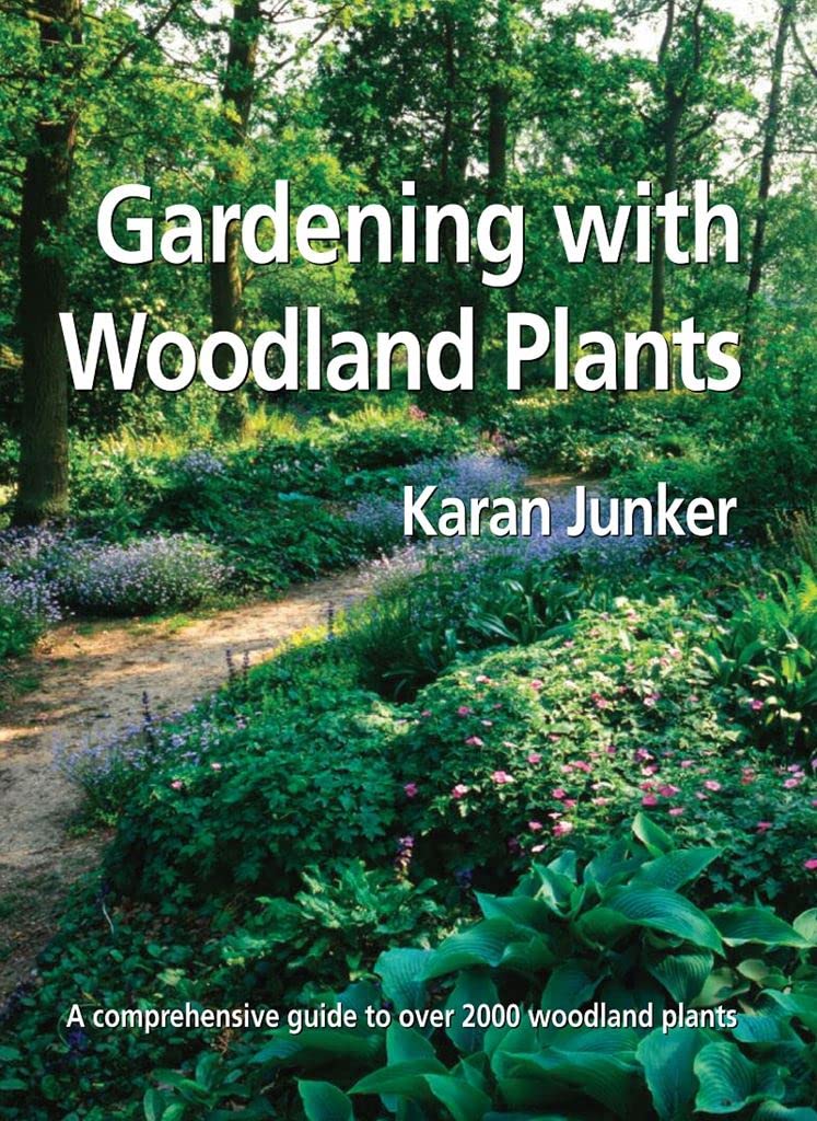 Woodland Plants for Gardening - Shade-Tolerant Perennials & Native Species for Woodland Gardens, Forest Landscaping & Naturalized Areas