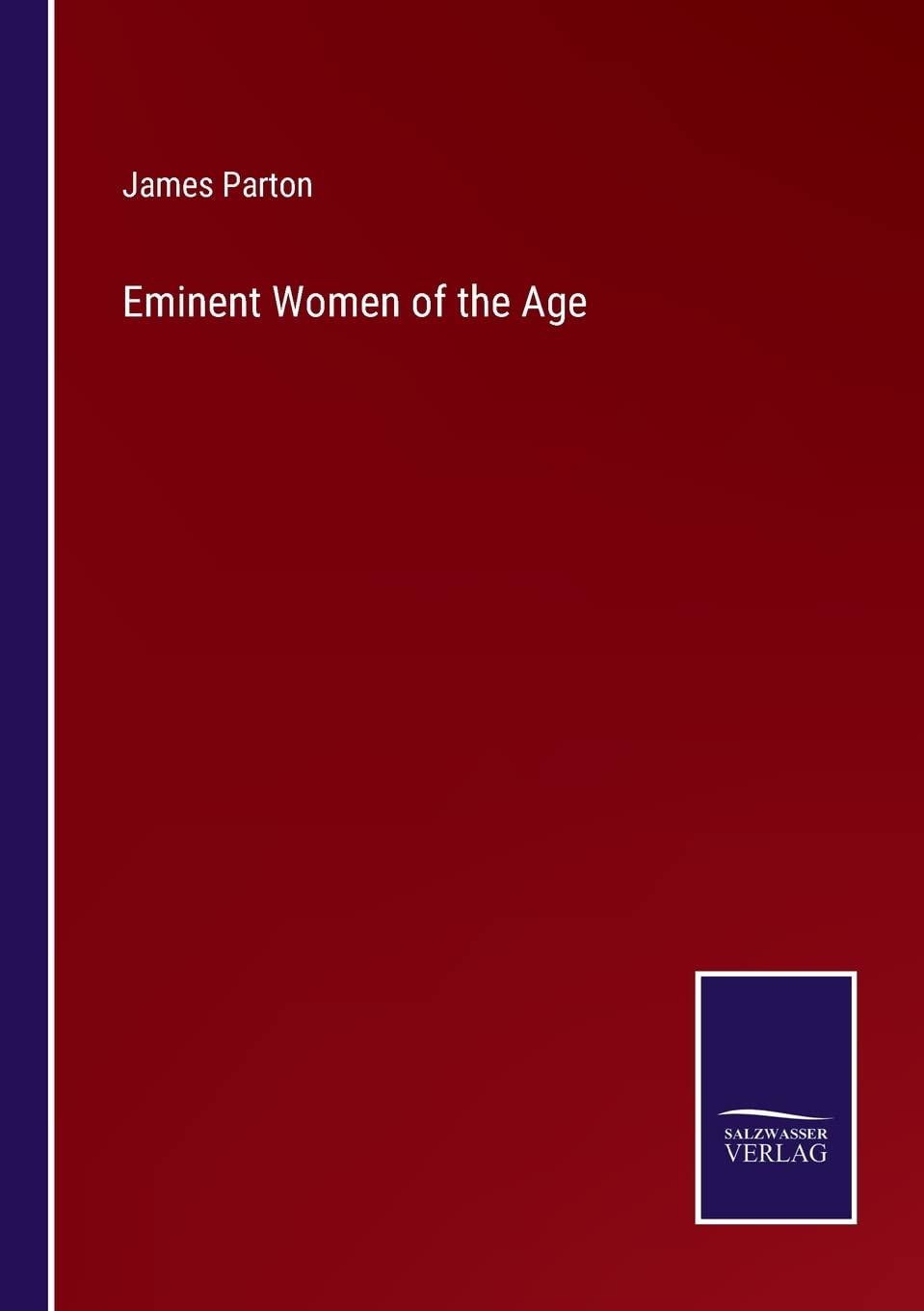 Eminent Women of the Age - Inspiring Female Leaders in History | Biographies of Influential Women | Perfect for Women's History Studies & Book Clubs
