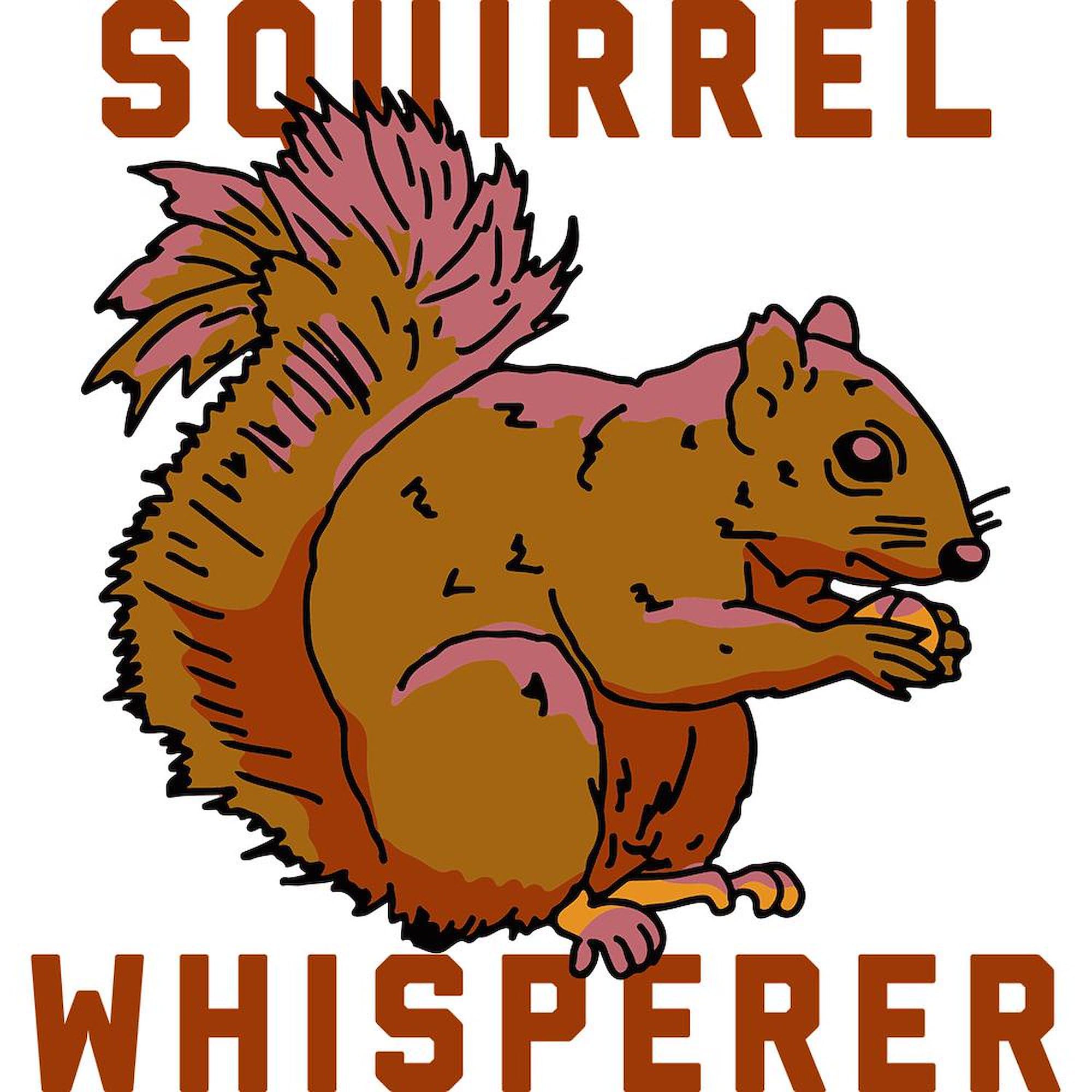 Squirrel Whisperer 11 oz Ceramic Coffee Mug - Funny Novelty Gift for Animal Lovers - Perfect for Home, Office & Outdoor Camping