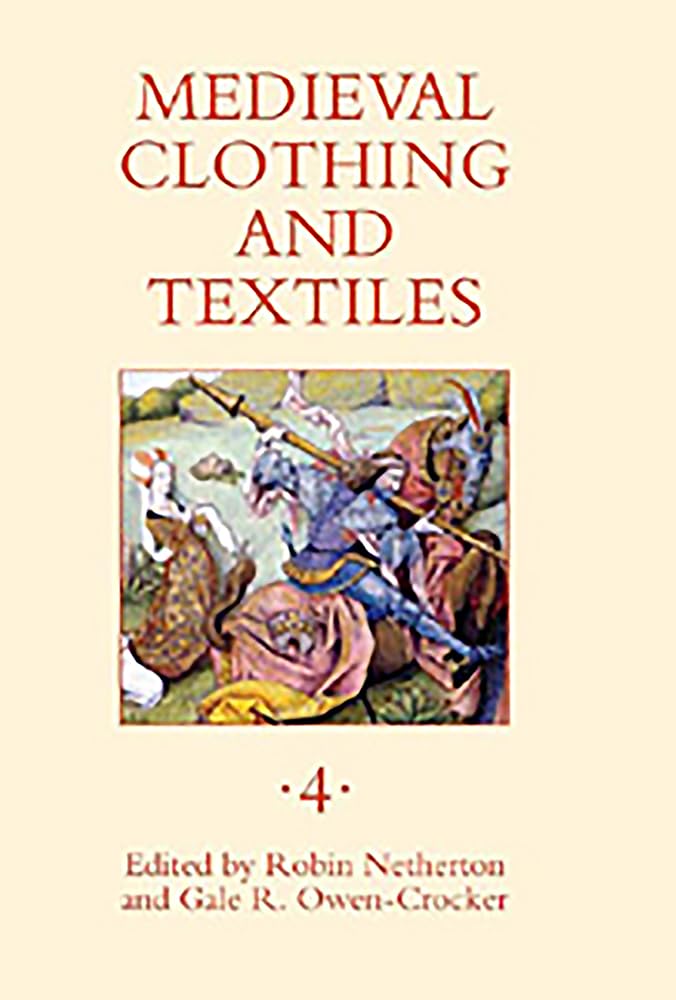 Medieval Clothing & Textiles Vol.4 | Authentic Historical Garments & Fabrics | Perfect for Renaissance Fairs, LARP Events & Historical Reenactments